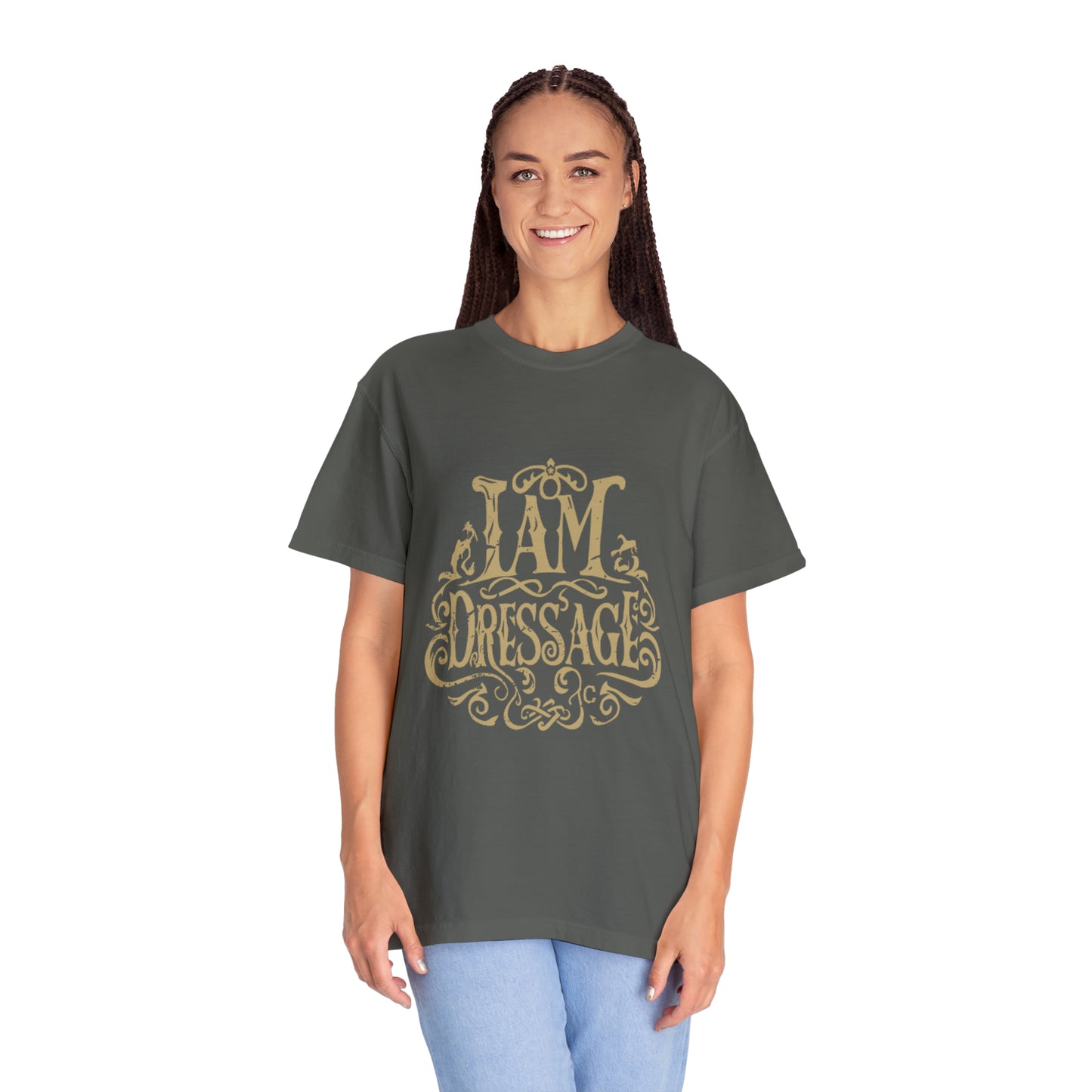 Unisex T-Shirt: "I Am Dressage"