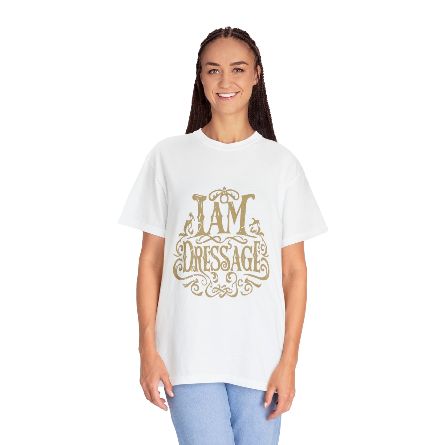 Unisex T-Shirt: "I Am Dressage"